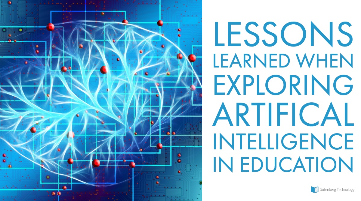 Lessons Learned When Exploring AI In Education